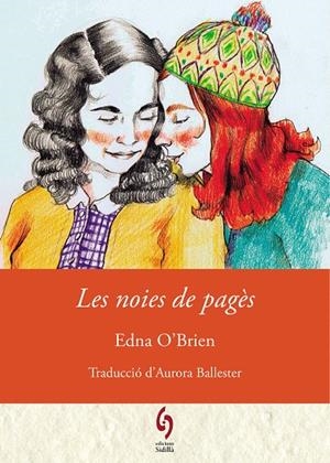 LES NOIES DE PAGÈS | 9788412430684 | O'BRIEN, EDNA | Llibreria Online de Tremp