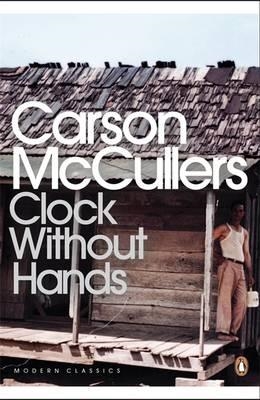CLOCK WITHOUT HANDS  | 9780140083583 | MCCULLERS, CARSON