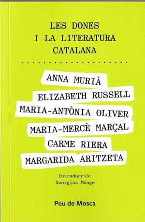 LES DONES I LA LITERATURA CATALANA | 9788412499742 | ARITZETA, MARGARIDA/RUSSELL, ELIZABETH/OLIVER, MARIA-ANTÒNIA/MARÇAL, MARIA-MERCÈ/RIERA, CARME