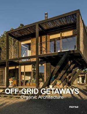 OFF-GRID GETAWAYS. ORGANIC ARCHITECTURE | 9788417557515 | Llibreria Online de Tremp