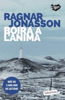 BOIRA A L'ÀNIMA | 9788419107213 | JÓNASSON, RAGNAR | Llibreria Online de Tremp
