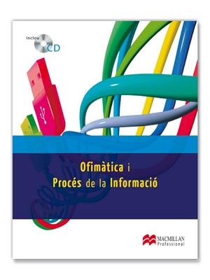 OFIMÀTICA I PROCÉS DE LA INFORMACIÓ | 9788415426363 | VV AA