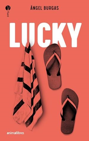LUCKY | 9788418592898 | BURGAS, ÀNGEL | Llibreria Online de Tremp