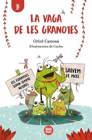 LA VAGA DE LES GRANOTES | 9788418288395 | CANOSA, ORIOL | Llibreria Online de Tremp