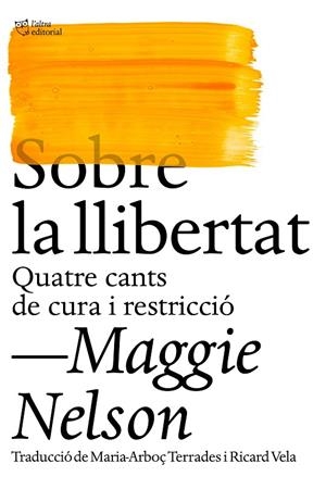 SOBRE LA LLIBERTAT | 9788412572438 | NELSON, MAGGIE | Llibreria Online de Tremp