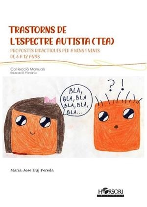 TRASTORNS DE L'ESPECTRE AUTISTA (TEA) | 9788417994785 | BUJ PEREDA, Mª JOSE