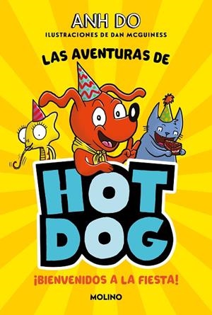 ¡LAS AVENTURAS DE HOTDOG! 2 - BIENVENIDOS A LA FIESTA | 9788427225992 | DO, ANH | Llibreria Online de Tremp