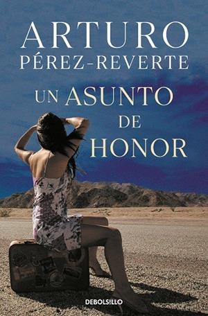 UN ASUNTO DE HONOR | 9788490628355 | PÉREZ-REVERTE, ARTURO | Llibreria Online de Tremp