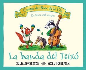 LA BANDA DEL TEIXÓ | 9788426147707 | DONALDSON, JULIA | Llibreria Online de Tremp