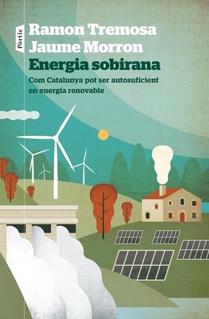 ENERGIA SOBIRANA | 9788498095258 | TREMOSA, RAMON/MORRON, JAUME | Llibreria Online de Tremp