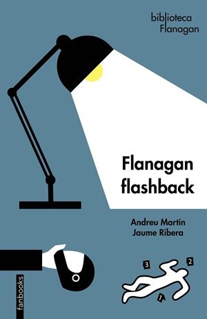 FLANAGAN FLASHBACK | 9788419150127 | MARTÍN, ANDREU/RIBERA, JAUME | Llibreria Online de Tremp