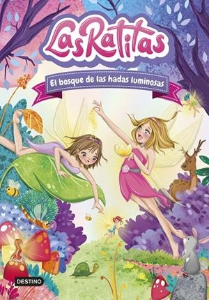 LAS RATITAS 8. EL BOSQUE DE LAS HADAS LUMINOSAS | 9788408253761 | LAS RATITAS | Llibreria Online de Tremp