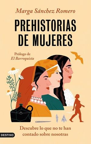 PREHISTORIAS DE MUJERES | 9788423362080 | SÁNCHEZ ROMERO, MARGA | Llibreria Online de Tremp