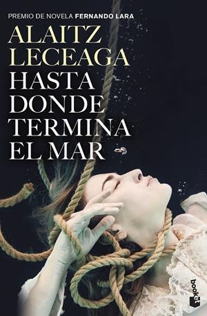 HASTA DONDE TERMINA EL MAR | 9788408263593 | LECEAGA, ALAITZ | Llibreria Online de Tremp