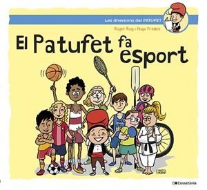 EL PATUFET FA ESPORT | 9788413562124 | ROIG CÉSAR, ROGER | Llibreria Online de Tremp
