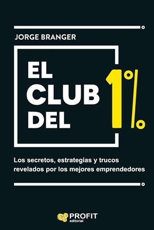 EL CLUB DEL 1% | 9788419212375 | BRANGER CID, JORGE EMILIO | Llibreria Online de Tremp