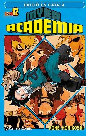 MY HERO ACADEMIA Nº 12 (CATALÀ) | 9788411129435 | HORIKOSHI, KOHEI | Llibreria Online de Tremp
