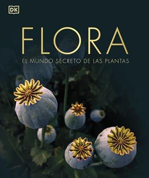 FLORA NUEVA EDICIÓN | 9780241612231 | DK, | Llibreria Online de Tremp