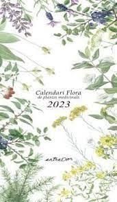 CALENDARI FLORA DE PLANTES MEDICINALS 2023 | 9788418900358 | Llibreria Online de Tremp