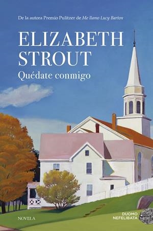 QUÉDATE CONMIGO | 9788417128821 | STROUT, ELIZABETH | Llibreria Online de Tremp