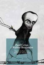 PAUL CELAN I WALTER BENJAMIN | 9788412425277 | PAU CELAN