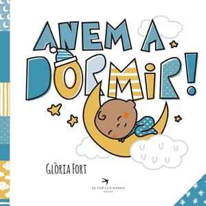 ANEM A DORMIR! | 9788418522581 | GLÒRIA FORT | Llibreria Online de Tremp