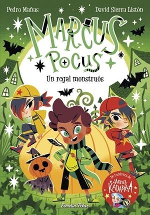 MARCUS POCUS 2. UN REGAL MONSTRUÓS | 9788413893419 | MAÑAS, PEDRO/SIERRA LISTÓN, DAVID | Llibreria Online de Tremp
