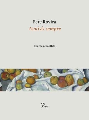 AVUI ÉS SEMPRE | 9788475889788 | ROVIRA, PERE | Llibreria Online de Tremp