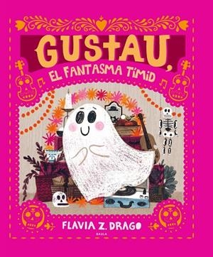 GUSTAU, EL FANTASMA TÍMID | 9788447948932 | DRAGO, FLAVIA Z. | Llibreria Online de Tremp