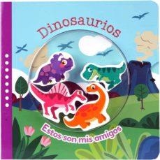 DINOSAURIOS.(CONOCE A MIS AMIGOS) | 9788742552520 | Llibreria Online de Tremp