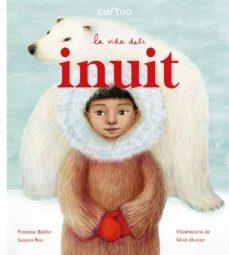 (CAT).VIDA DELS INUIT, LA | 9788482895932 | Llibreria Online de Tremp