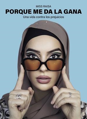 PORQUE ME DA LA GANA | 9788418820953 | RAISA, MISS | Llibreria Online de Tremp