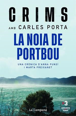 CRIMS: LA NOIA DE PORTBOU | 9788418226984 | PORTA, CARLES | Llibreria Online de Tremp