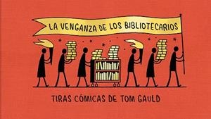 LA VENGANZA DE LOS BIBLIOTECARIOS | 9788418621239 | GAULD, TOM | Llibreria Online de Tremp