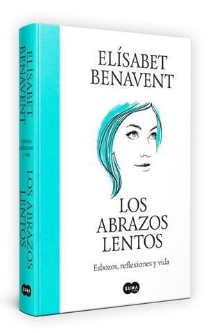 LOS ABRAZOS LENTOS | 9788491297192 | BENAVENT, ELÍSABET | Llibreria Online de Tremp