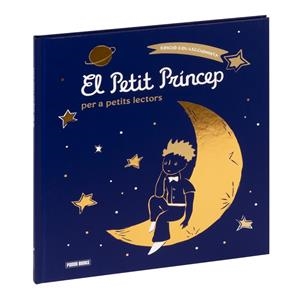 EL PETIT PRÍNCEP PER A PETITS LECTORS. EDICIÓ COL·LECCIONISTA | 9788411018340 | Llibreria Online de Tremp