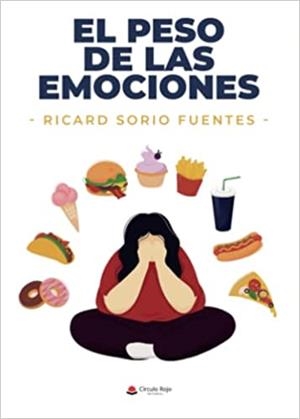 EL PESO DE LAS EMOCIONES | 9788411370462 | SORIO FUENTES, RICARD