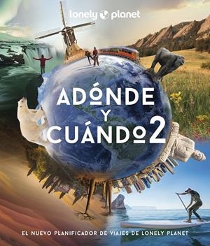 ADÓNDE Y CUÁNDO 2 | 9788408256984 | BAXTER, SARAH/BLOOMFIELD, PAUL | Llibreria Online de Tremp