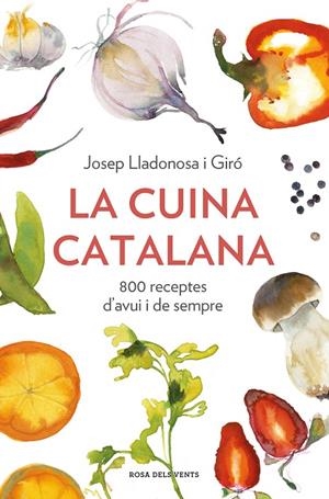 LA CUINA CATALANA | 9788418033568 | LLADONOSA I GIRÓ, JOSEP | Llibreria Online de Tremp