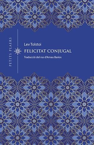 FELICITAT CONJUGAL | 9788418908743 | TOLSTOI, LEV | Llibreria Online de Tremp