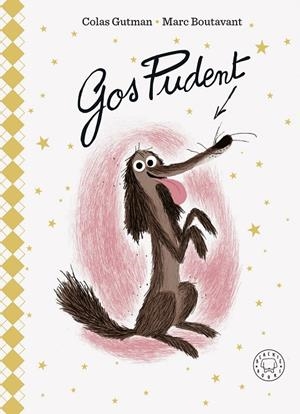 GOS PUDENT | 9788419172624 | GUTMAN, COLAS | Llibreria Online de Tremp