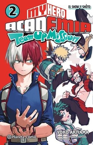 MY HERO ACADEMIA TEAM UP MISSION Nº 02 | 9788491747611 | HORIKOSHI, KOHEI | Llibreria Online de Tremp
