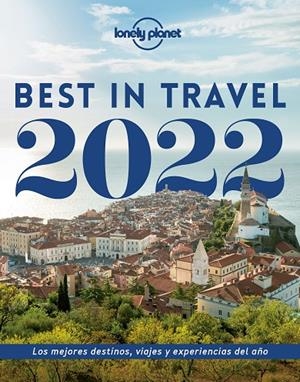 BEST IN TRAVEL 2022 | 9788408248439 | AA. VV. | Llibreria Online de Tremp