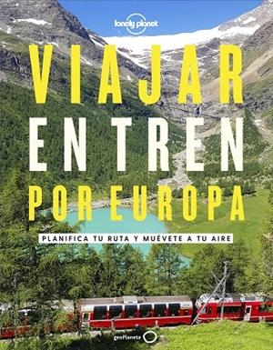 VIAJAR EN TREN POR EUROPA | 9788408252214 | AA. VV. | Llibreria Online de Tremp