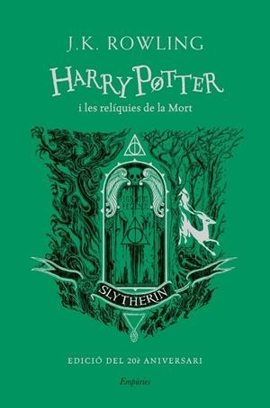 HARRY POTTER I LES RELÍQUIES DE LA MORT (SLYTHERIN) | 9788418833649 | ROWLING, J.K. | Llibreria Online de Tremp