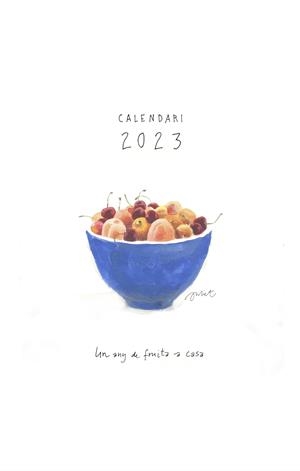 CALENDARI 2023. UN ANY DE FRUITA A CASA | 9788418900372 | POMÉS LEIZ, JULIET | Llibreria Online de Tremp