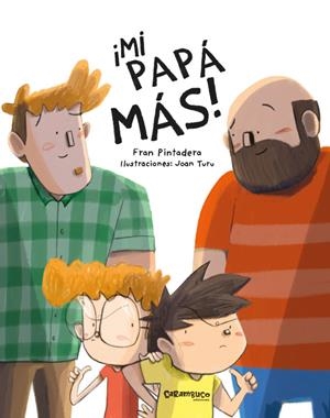 ¡MI PAPÁ MÁS! | 9788417766559 | PINTADERA, FRAN/TURU SÁNCHEZ, JOAN | Llibreria Online de Tremp