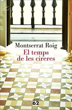 EL TEMPS DE LES CIRERES | 9788429775471 | ROIG, MONTSERRAT