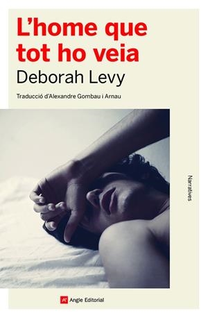 L'HOME QUE TOT HO VEIA | 9788419017376 | LEVY, DEBORAH | Llibreria Online de Tremp
