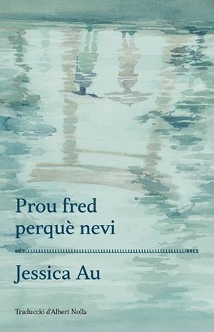 PROU FRED PERQUÈ NEVI | 9788417353360 | AU, JESSICA | Llibreria Online de Tremp